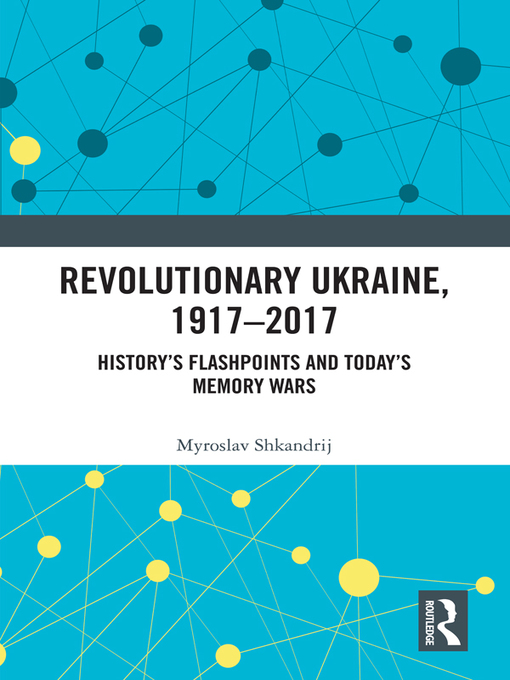 Cover image for Revolutionary Ukraine, 1917-2017